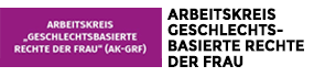 Arbeitskreis geschlechtsbasierte Rechte der Frau